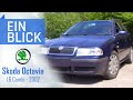 Skoda Octavia Combi 1.6 2002 1U - Günstiger Kombi für jeden Anlass? Vorstellung, Test & Kaufberatung