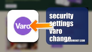 How To Change Security Settings On Varo 2026 (EASY GUIDE)