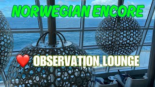 Norwegian Encore Observation Lounge Tour
