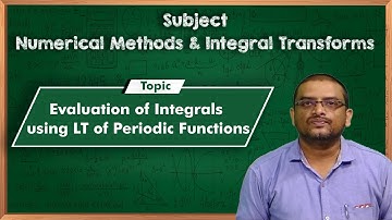LEC36| NMIT| Evaluation of Integrals using LT of Periodic Functions by Dr. G. Ravindranath Reddy