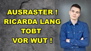 AUSRASTER! RICARDA LANG TOBT VOR WUT!