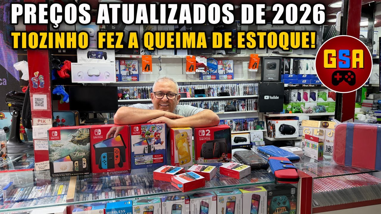 PREÇOS ATUALIZADOS DE 2026! TIOZINHO FEZ A QUEIMA DE ESTOQUE! GSA GAMES
