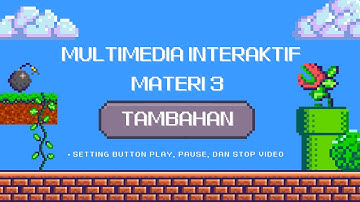 Membuat Multimedia Interaktif menggunakan Unity | Materi 3 [Tambahan]