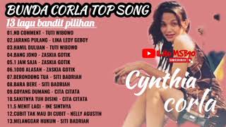 Bunda corla top song's | 13 lagu bandit terbaik pilihan Cynthia corla