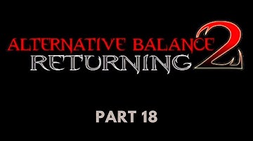 Gothic 2: Returning 2.0 & Alternative Balance - Difficulty [NIGHTMARE +] - Part 18 - No Commentary
