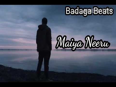 Badaga song Maiya Neeru