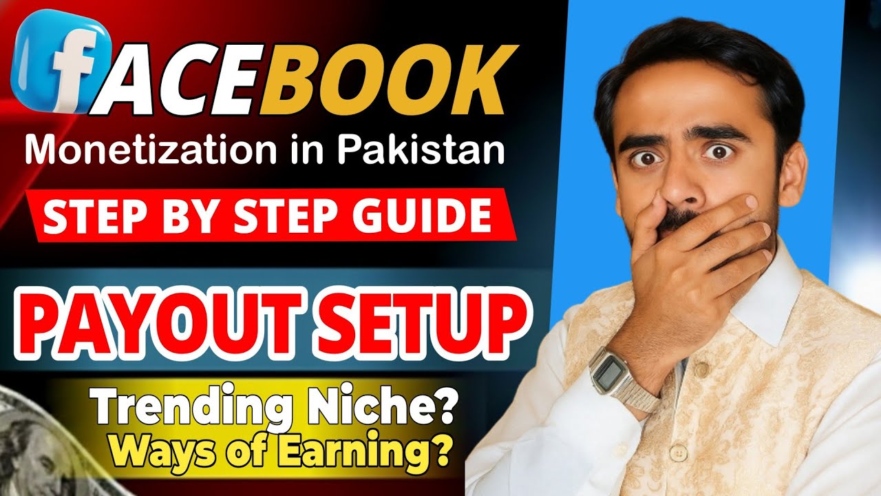 Facebook Monetization in Pakistan 2026 | Eligible Payout Methods Full Guide 