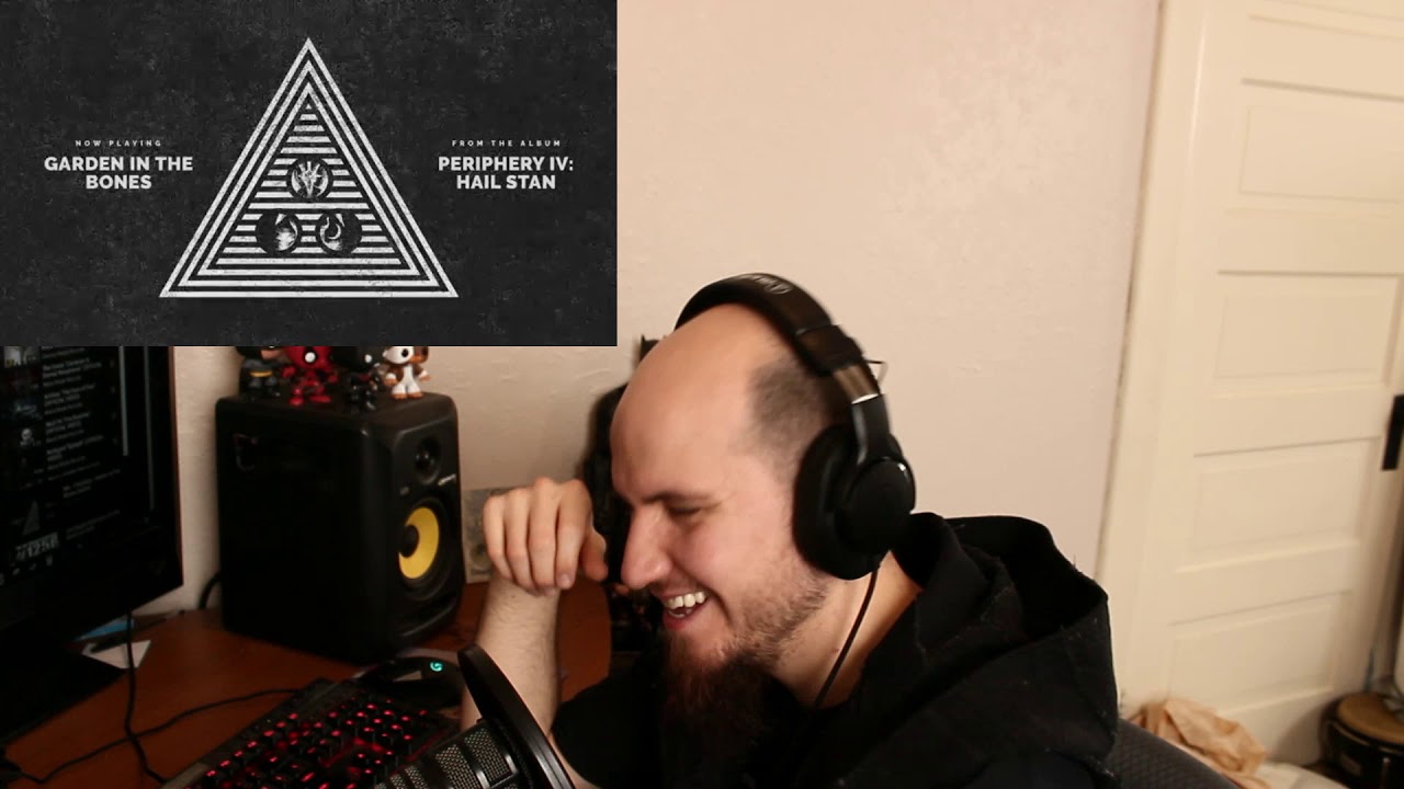 Periphery - Garden In The Bones - Reaction