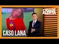 Caso Lana: polícia conclui que adolescente visto com a menina é o autor do crime