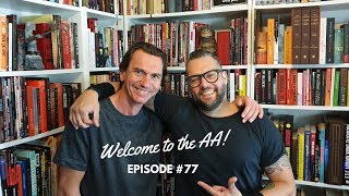 WELCOME TO THE AA EPISODE #77 BERT GABRIELS