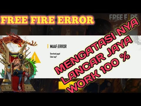 Cara mengatasi game free fire ERROR tidak bisa log in