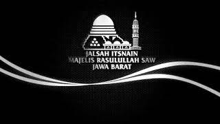 Sholawat Assalamualaik _ Jalsah Itsnain Majelis Rasulullah Saw Jawa Barat