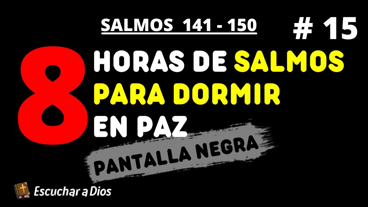 SALMOS para DORMIR en PAZ | PANTALLA NEGRA | # 15