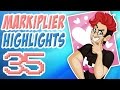 Markiplier Highlights #35