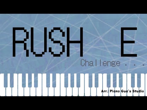 Rush E【人類可以演奏的版本】 - Andrew Wrangell