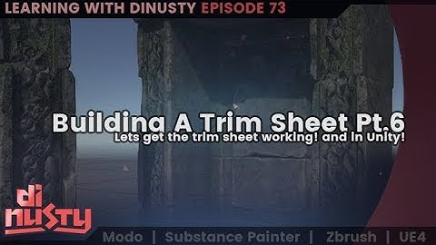 Building A Trim Sheet Pt.6 [EP73]