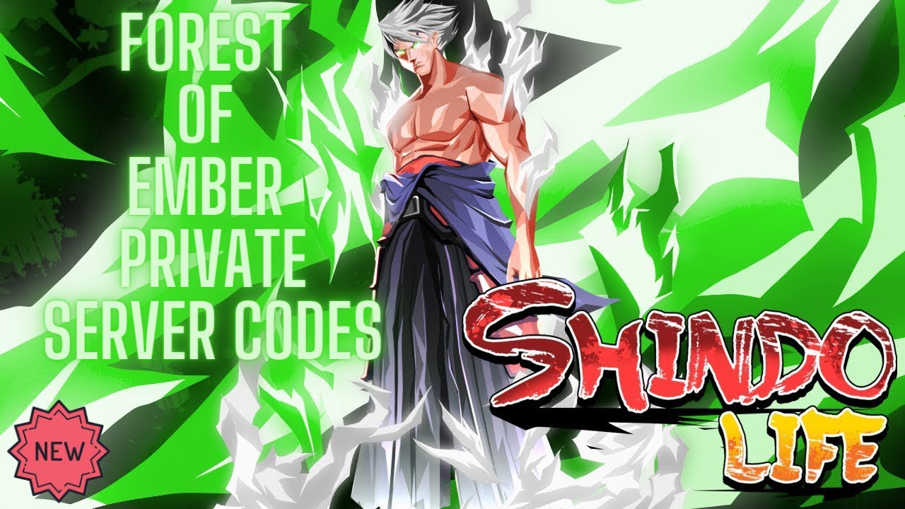 FOREST OF EMBER PRIVATE SERVER CODES ( Shindo life Roblox ) 