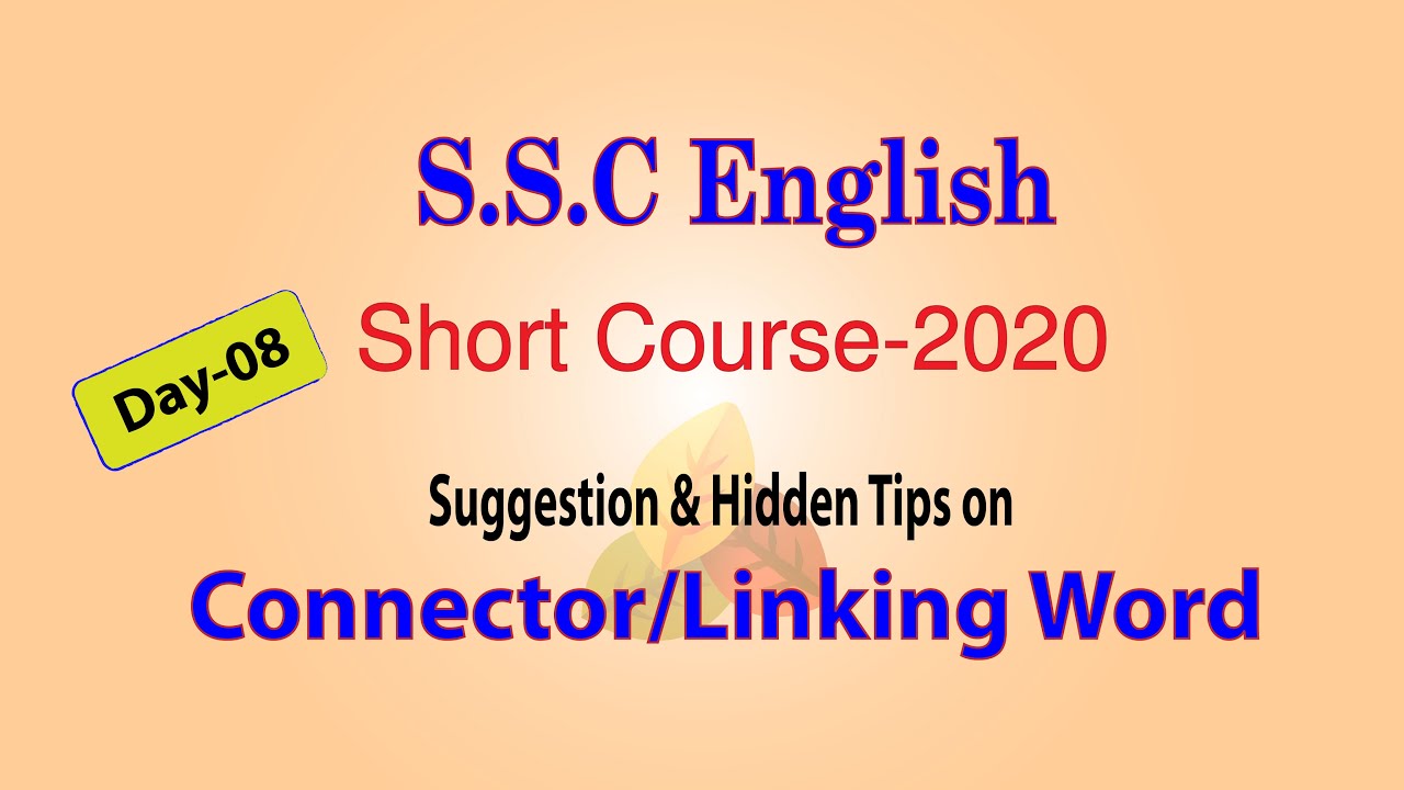 Connectors/Linking Words (Suggestion) Day08 SSC Preparation2020