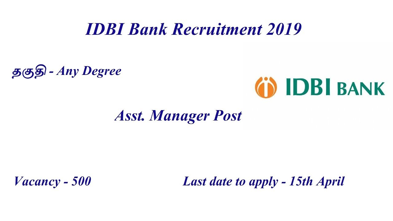 IDBI Asst.,Manager job Notification 2019 - BANK job