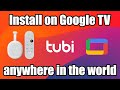 How to install Tubi on Chrome Cast Google TV anywhere in the world