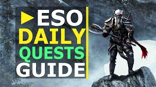 EVERYTHING You need to know about Daily Quests | ESO Daily Quest Guide (2020)