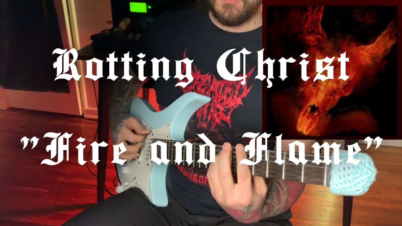 Rotting Christ - Fire and Flame - Guitar Cover