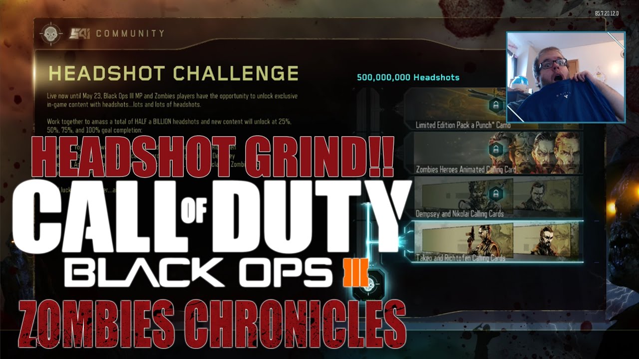 HEADSHOT GRIND!! - BLACK OPS 3 ZOMBIES CHRONICLES HYPE!! (Black Ops 3 Community Contract)
