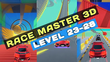 Race Master 3d - Gameplay Walkthrough Level 23-28 [ Android,ios ]