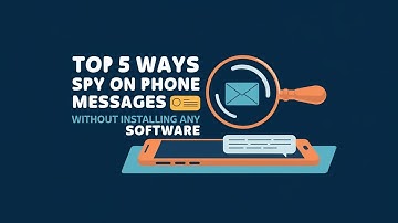 Top 5 Ways to Spy on Phone Messages Without Installing Any Software | Tech Remedy