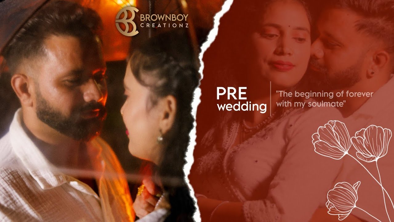 Pre-wedding Latest 2025-2026 | BROWNBOY CREATIONZ