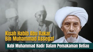 Kisah Habib Abu Bakar Assegaf Gresik - Habib Hasan Bin Ismail Al Muhdor