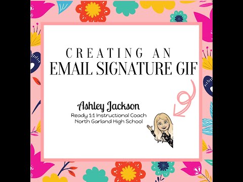 Creating an Email Signature GIF - iCon 2020