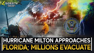 Hurricane Milton Approaches Florida; Millions Evacuate|| @4SiDESTVEnglish