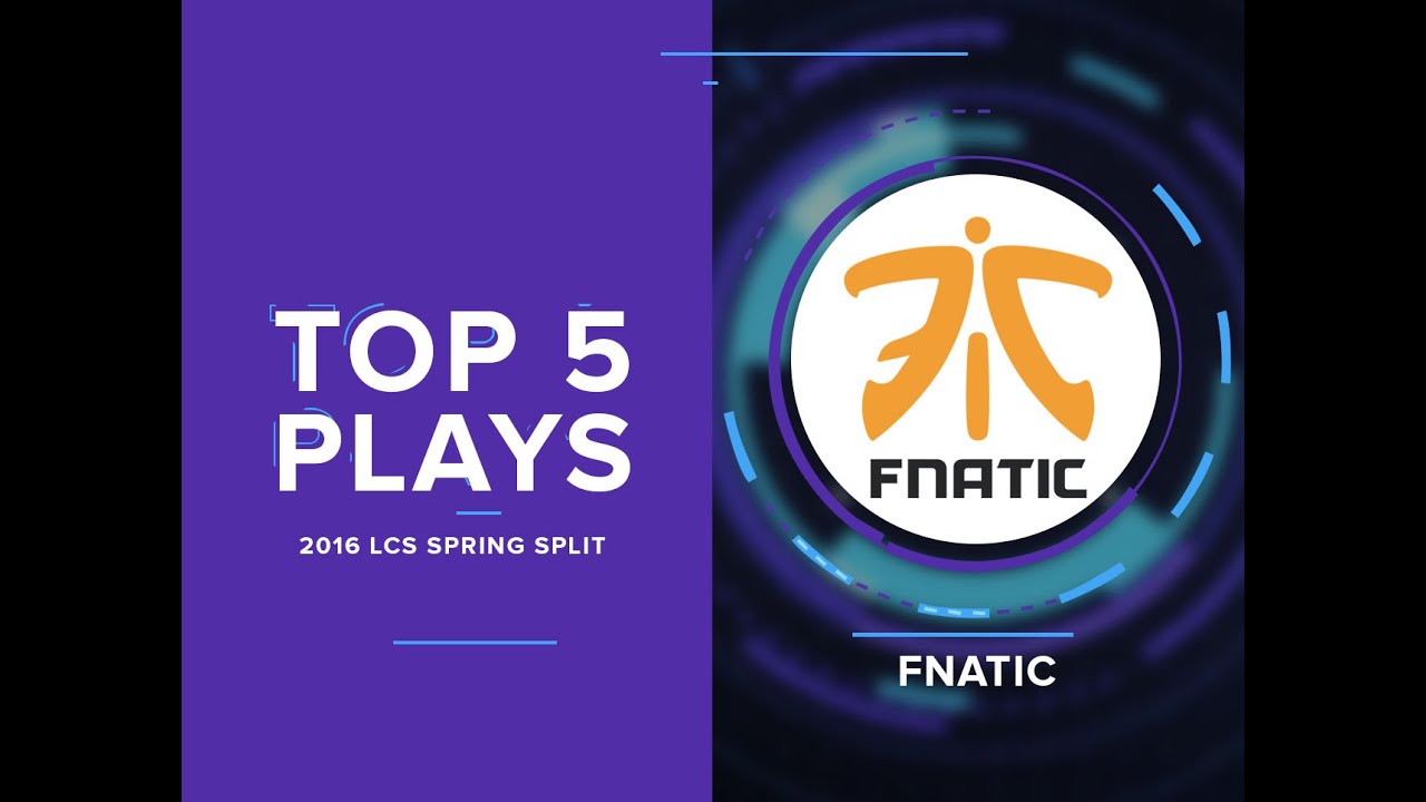 [LoL] Fnatic's Top 5 Plays from the 2016 Spring Split