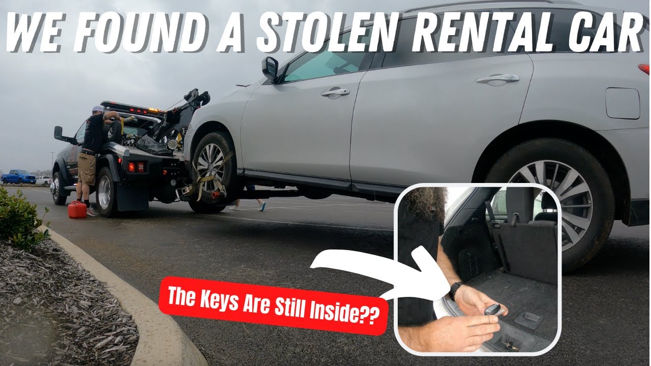 We Found A Stolen Rental Car YouTube