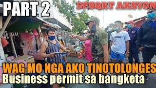 WAG MO NGA AKO TINOTOLONGES BUSINESS,PERMIT SA BANGKETA