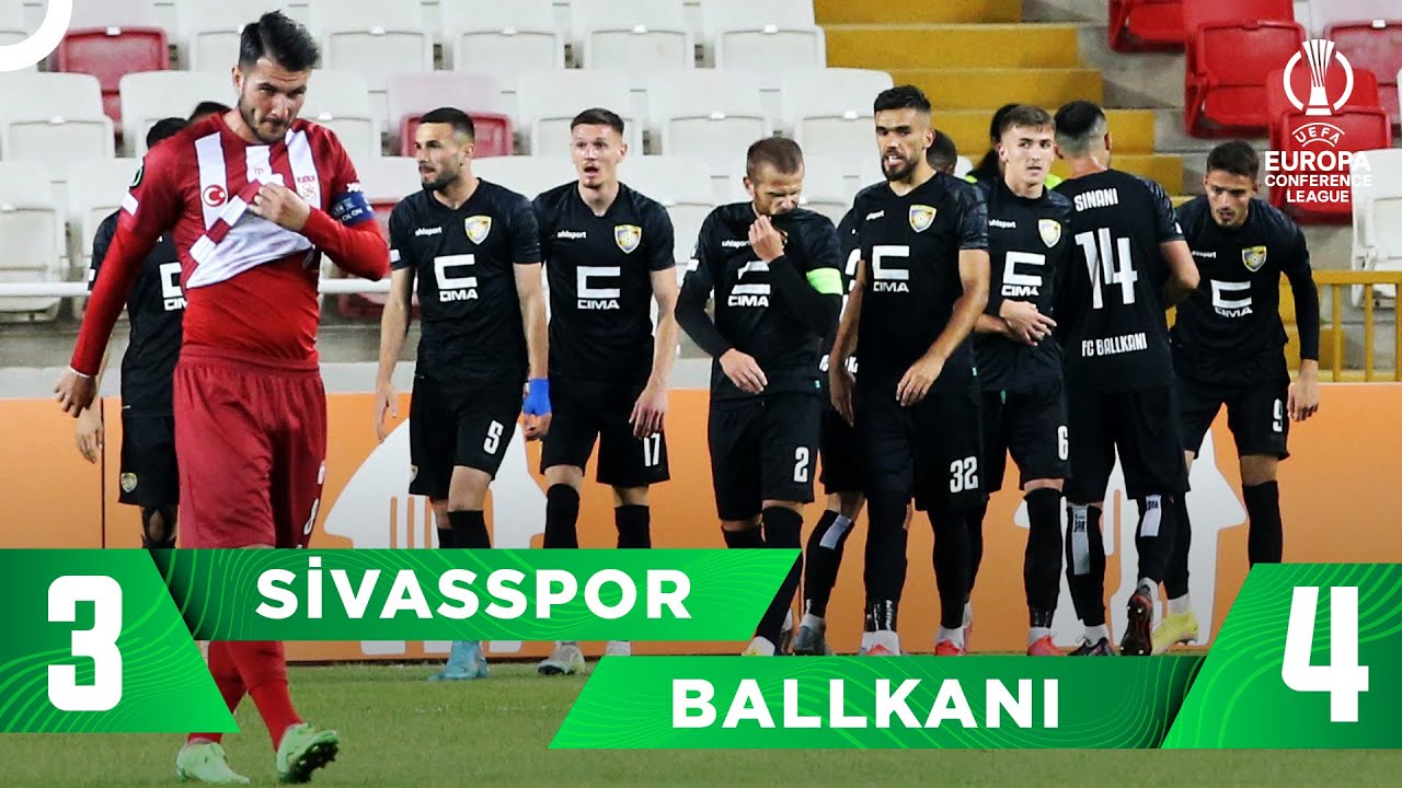 Sivasspor - Ballkani (3-4) Maç Özeti | Uefa Konferans Ligi G Grubu 3. Hafta
