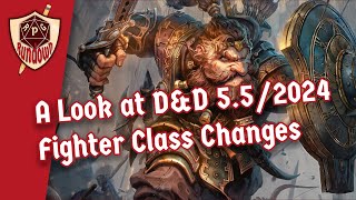 Dungeons & Dragons 5.5/2024 Fighter Class Changes
