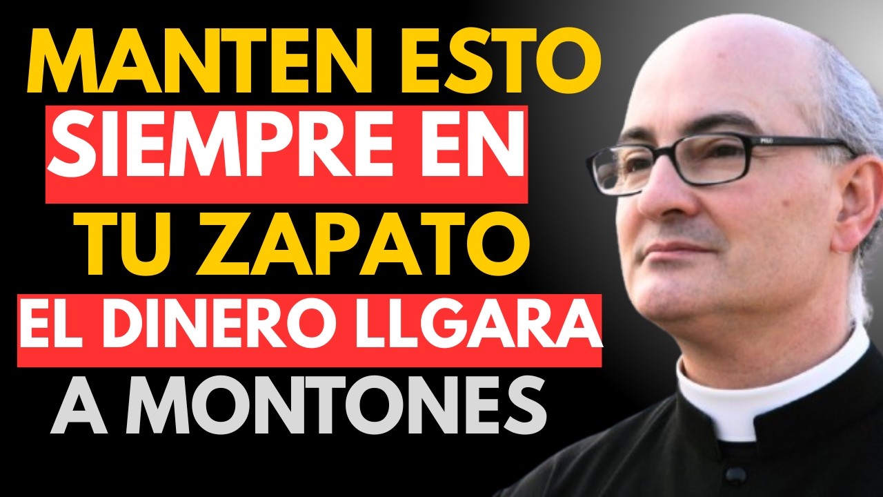 COLOCA ESTO EN TU ZAPATO Y FORTALECE TU FE | REFLEXIÓN ESPIRITUAL PADRE FORTEA