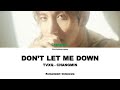 CHANGMIN - DON&#39;T LET ME DOWN || SUB INDO LIRIK/LYRICS ROM INA (REQUEST)