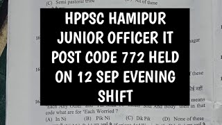 Hppsc Junior Officer Post Code 772 Answer Key Held on 12 sep Evening shift || hpssc hpssb