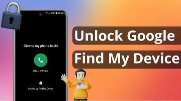 Locked by Find My Device? How to Unlock Google Find My Device 2025