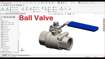 solid works tutorials | Ball Valve design | How to make ball valve in solid work
