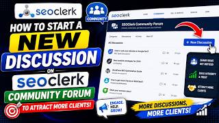 How to start a new discussion on SEOClerk Community Forum Platform to Attract More Clients?