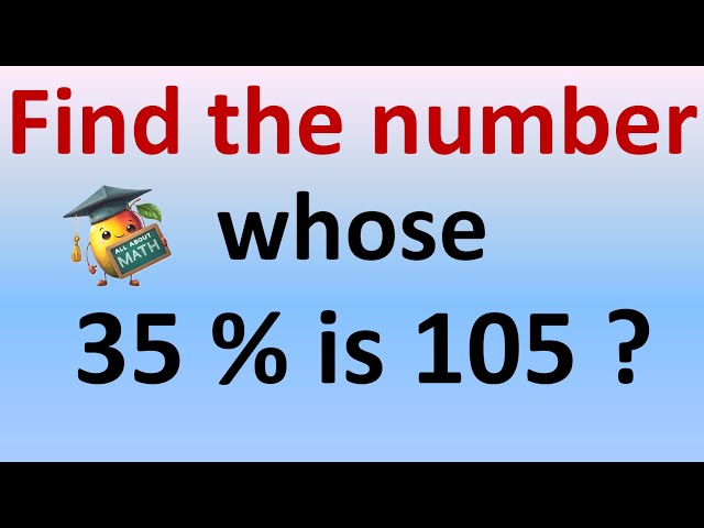Find the number whose 35 % is 105 : East Trick : Math - YouTube