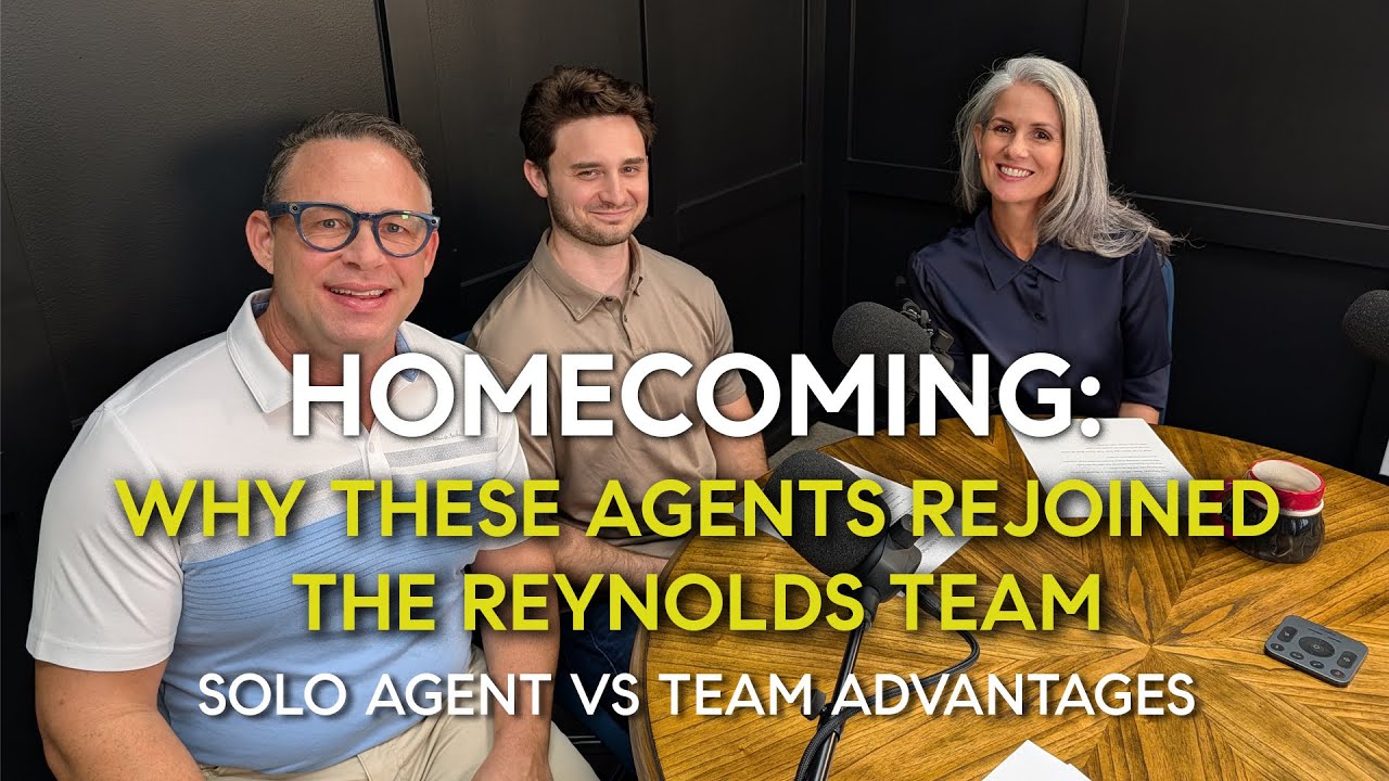 Why These Top Agents Rejoined The Reynolds Team | The Power of Team ...