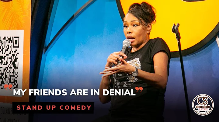 My Friends Are in Denial - Comedian Retha Jones