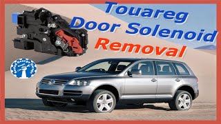 : VW Touareg Door Lock Solenoid Removal