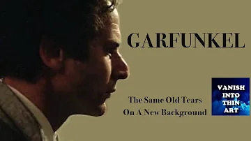 The Same Old Tears On A New Background - Art Garfunkel
