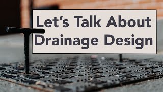 Let's Talk About Drainage Design | FPS Environmental